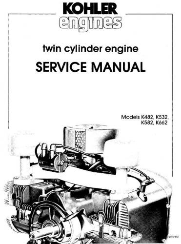 Engine Kohler K482 K532 K582 K662 SM #ENS-607.pdf - Kohler - RedSquare