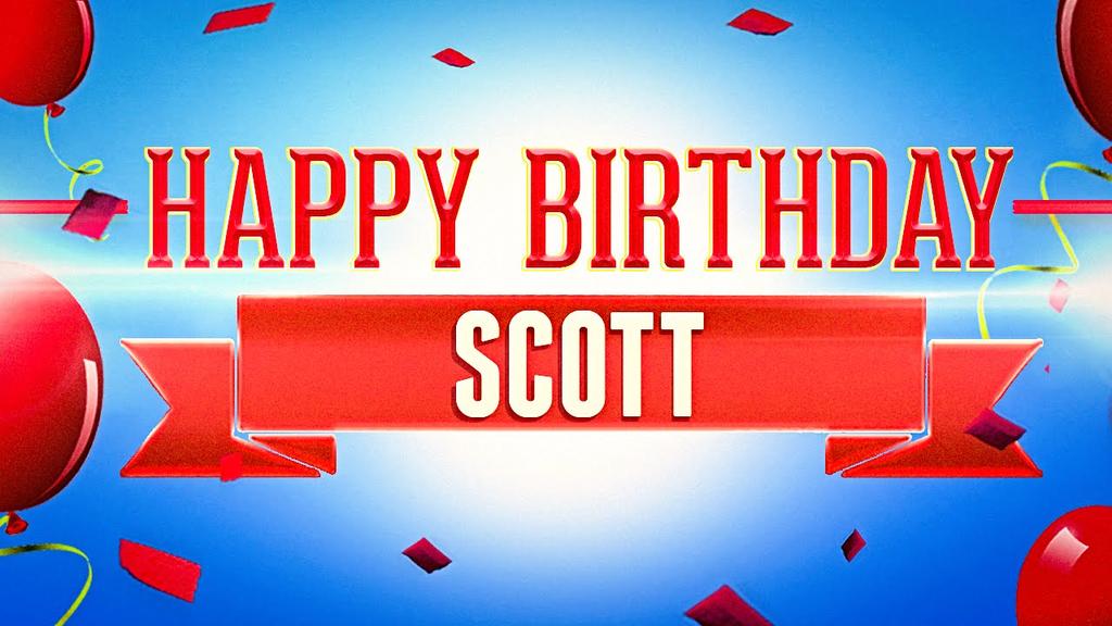 Happy Birthday Scott!! - non tractor related discussion - RedSquare