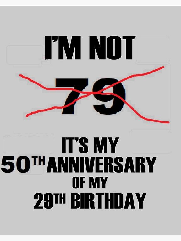 651522265_50thanniversaryofmy29thbirthday.jpg.d6ddb304664aa5e9721f01209436c061.jpg
