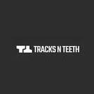 TracksNTeeth